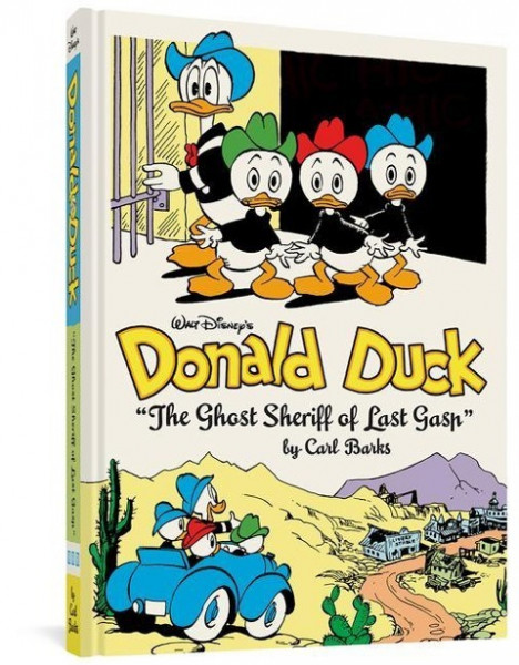 Walt Disney's Donald Duck the Ghost Sheriff of Last Gasp: The Complete Carl Barks Disney Library Vol. 15