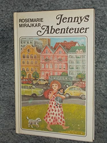 Jennys Abenteuer. Eine Erzählung für Kinder