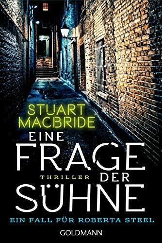Eine Frage der Sühne: Ein Fall für Roberta Steel - Thriller