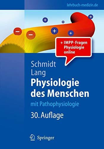 Physiologie des Menschen: mit Pathophysiologie (Springer-Lehrbuch)
