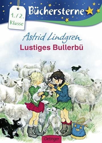 Lustiges Bullerbü: Büchersterne. 1./2. Klasse | Kinderbuch-Klassiker zum Lesen-lernen für Kinder ab 7 Jahren