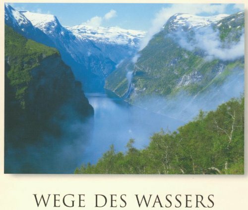 Wege des Wassers Wege des Wassers