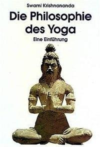 Die Philosophie des Yoga