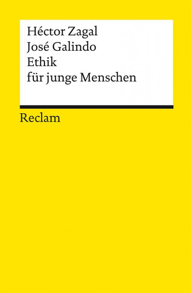 Ethik für junge Menschen: Grundbegriffe – Positionen – Probleme (Reclams Universal-Bibliothek)