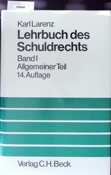 Lehrbuch des Schuldrechts, 2 Bde. in 3 Tl.-Bdn., Bd.1, Allgemeiner Teil