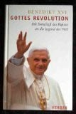 Gottes Revolution : die Botschaft des Papstes an die Jugend der Welt.
