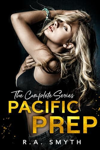 Pacific Prep: A Dark Academy Reverse Harem (The Complete Series)