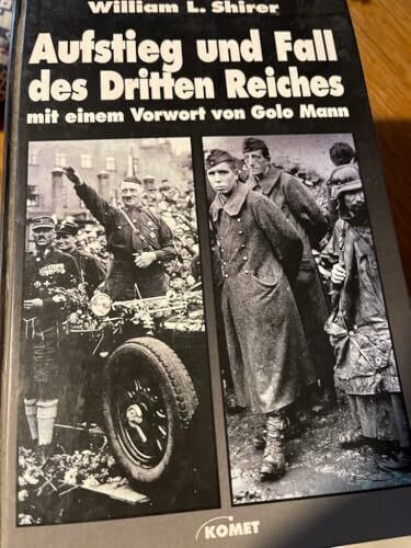 Aufstieg und Fall des Dritten Reiches