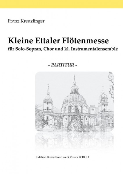 Kleine Ettaler Flötenmesse