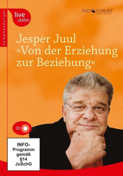 Von der Erziehung zur Beziehung. 2 CDs