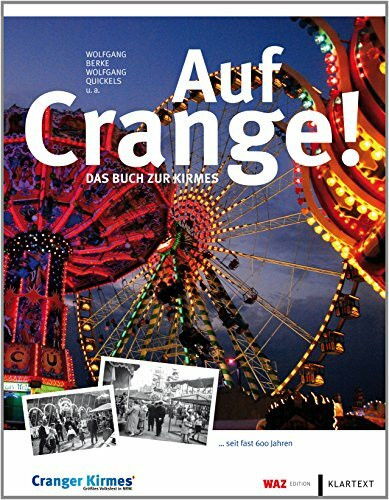Auf Crange: Das Buch zur Kirmes