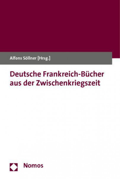 Deutsche Frankreich-Bücher aus der Zwischenkriegszeit