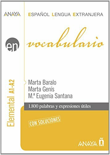 Vocabulario. Nivel elemental A1: Nivel elemental A1-A2 / Elemental Level A1-A2 (Anaya E.L.E. En - Vocabulario - Nivel Elemental (A1-A2))
