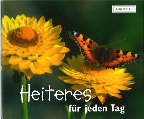 Heiteres für jeden Tag