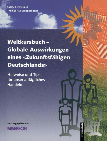 Weltkursbuch (German Edition): Hinweise und Tips für unser alltägliches Handeln