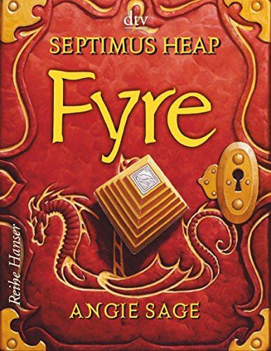 Septimus Heap - Fyre (Reihe Hanser)