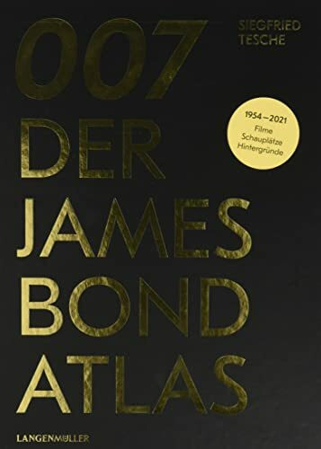 007. Der James Bond Atlas