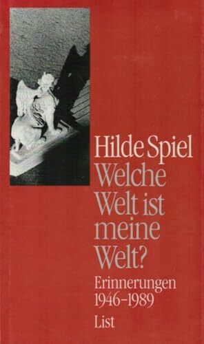 Welche Welt ist meine Welt?: Erinnerungen 1946-1989