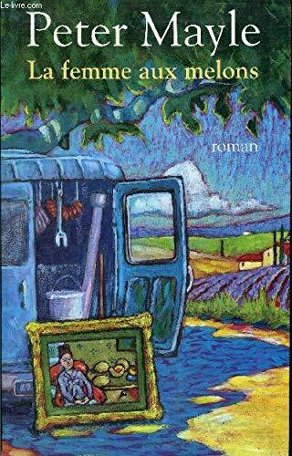 La femme aux melons La femme aux melons
