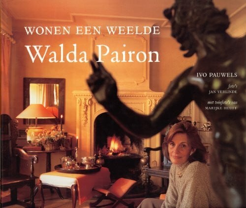 Walda Pairon: wonen een weelde