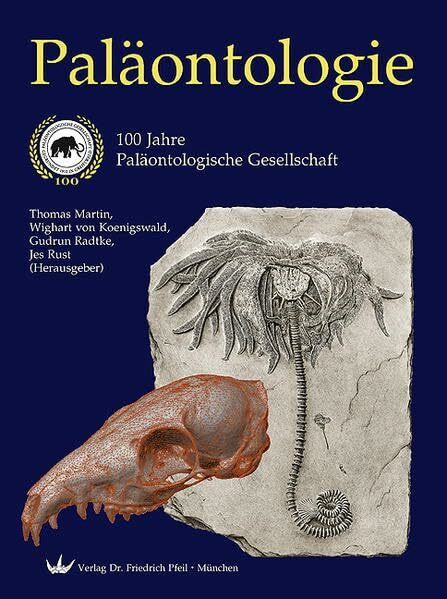 Paläontologie: 100 Jahre Paläontologische Gesellschaft