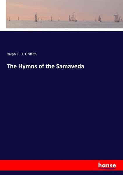 The Hymns of the Samaveda