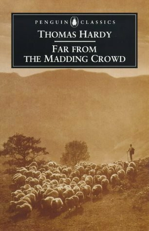 Far from the Madding Crowd: Ed., Introduction and Notes by Rosemarie Morgan et al. (Penguin Classics S.)