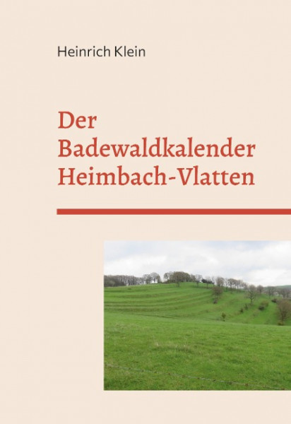 Der Badewaldkalender Vlatten und Heimbach