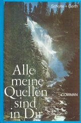 Alle meine Quellen sind in dir: Andachten für jeden Tag