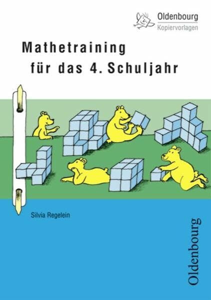 Mathetraining für das 4. Schuljahr (Oldenbourg Kopiervorlagen)