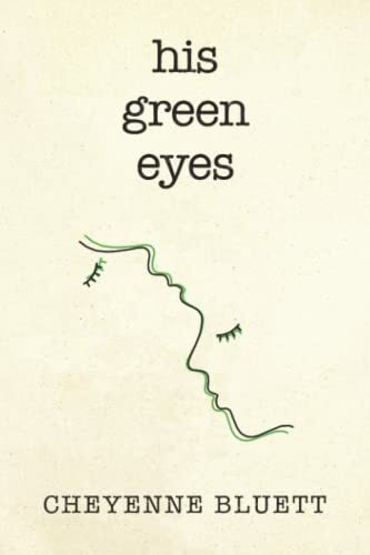 HIS GREEN EYES (Colors of Life)