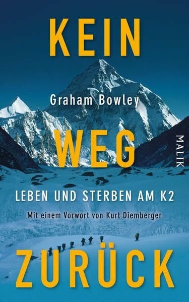 Kein Weg zurück: Leben und Sterben am K2