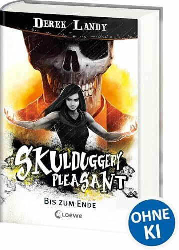 Skulduggery Pleasant (Band 15) - Bis zum Ende: Urban-Fantasy-Kultserie mit schwarzem Humor