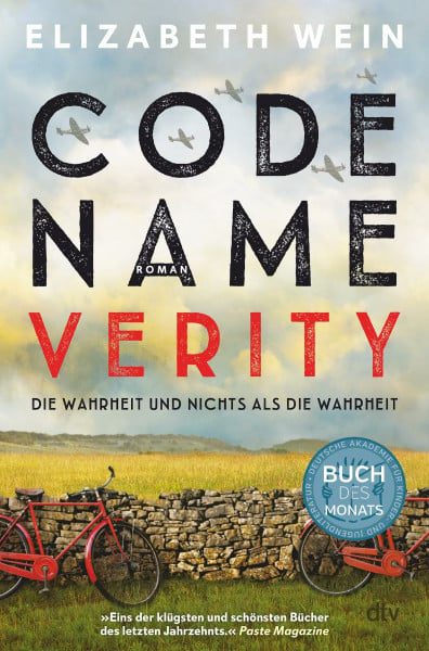 Code Name Verity: Roman | Der preisgekrönte #1 ›New York Times‹-Bestseller und TikTok-Erfolg jetzt auf Deutsch – eine intensive, berührende Freundschaftsgeschichte
