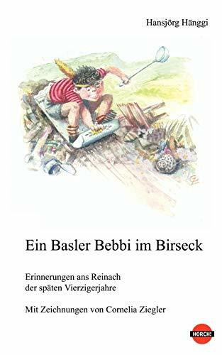 Ein Basler Bebbi im Birseck