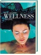 Der große Wellness-Guide