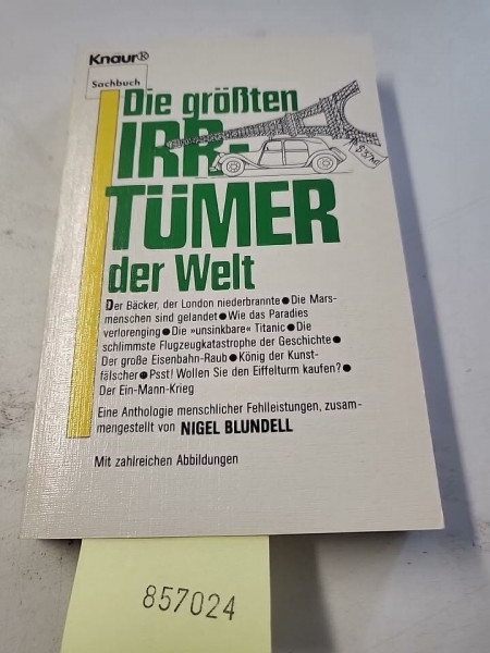 Die grössten Irrtümer der Welt (Knaur Taschenbücher. Sachbücher)