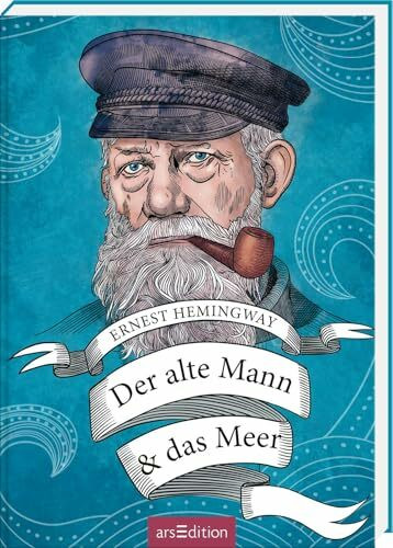 Der alte Mann und das Meer: Edle Schmuckausgabe des Literaturklassikers von Ernest Hemingway