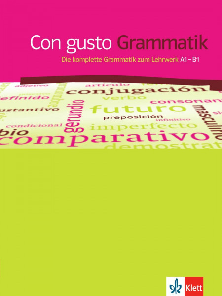 Con gusto. Grammatik - A1-B1