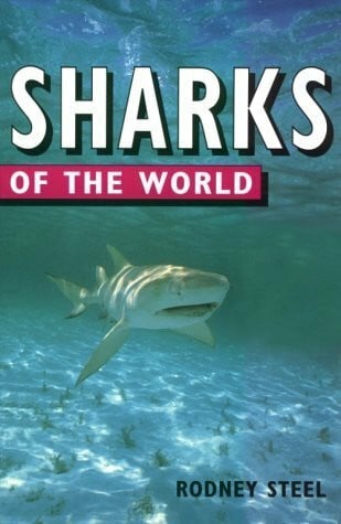 Sharks of the World (Of the World Series)