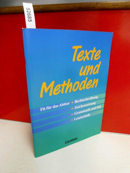 Texte und Methoden - Zu allen Ausgaben: Fit für das Abitur: Rechtschreibung, Zeichensetzung, Grammatik und Stil, Lesetechnik. Arbeitsheft mit Lösungen