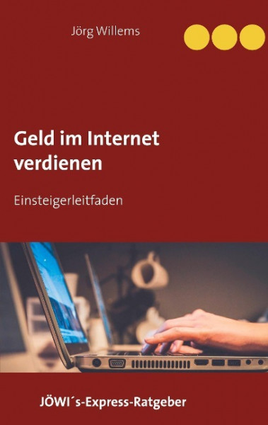 Geld verdienen im Internet für Einsteiger