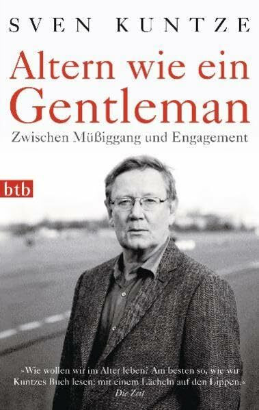 Altern wie ein Gentleman: Zwischen Müßiggang und Engagement -