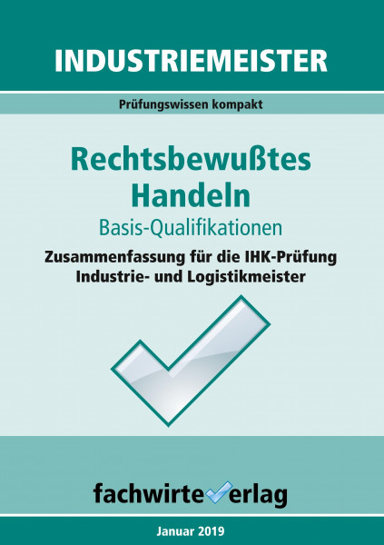 Industriemeister: Rechtsbewusstes Handeln