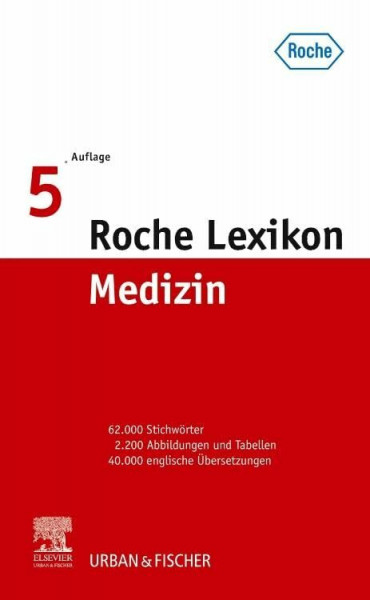 Roche Lexikon Medizin Sonderausgabe: 62.000 Stichwörter, 40.000 engl. Übers.