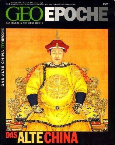 Geo Epoche. Das alte China