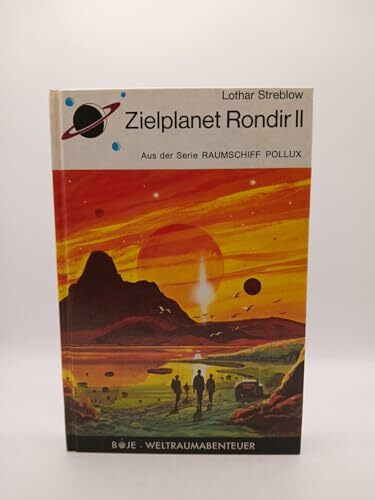 Boje Weltraumabenteuer: Zielplanet Rondir II. Aus der Serie: Raumschiff Pollux.