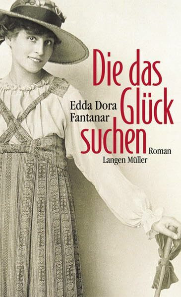 Die das Glück suchen: Roman