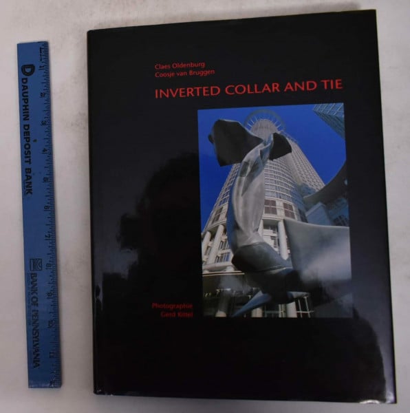 Inverted Collar and Tie: Claus Oldenburg