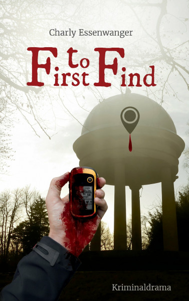 First to Find: Mord am Bärensee